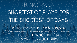 Luna Stage Premieres New Play Festival Image