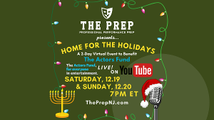 The Prep Announces Home For The Holidays Cabaret To Benefit The Actors Fund 