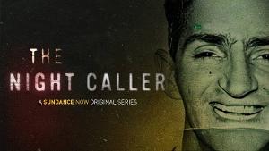 VIDEO: Sundance Now Releases Trailer For THE NIGHT CALLER Image