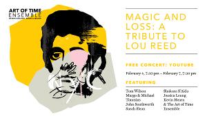 Art Of Time Ensemble's Virtually Live Concert Celebrates The Lasting Legacy Of Lou Reed Image