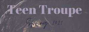 The Elm Shakespeare Teen Troupe Spring 2021 Company Presents AS YOU LIKE IT Image
