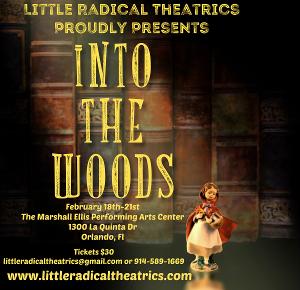 New Dates Announces For Little Radical Theatrics Inc Production of INTO THE WOODS 
