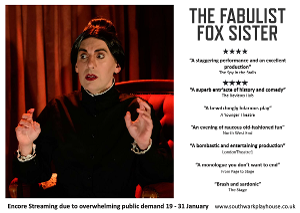 THE FABULIST FOX SISTER Will Get Two Extra Weeks Of Encore Streaming At Southwark Playhouse 