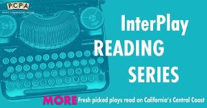 PCPA Spring InterPlay Readings Announced Image