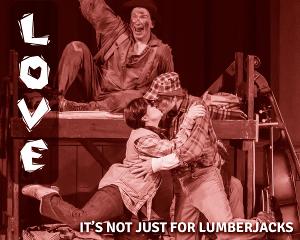 Northern Sky Presents LOVE: IT'S NOT JUST FOR LUMBERJACKS Image