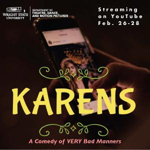 Wright State Theatre Presents KARENS: A Comedy Of Very Bad Manners Image
