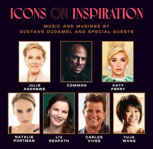LA Philharmonic to Broadcast ICONS ON INSPIRATION with Julie Andrews and More Image