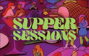 SUPPER SESSIONS Is Cooking Up A New Way To Fund The Arts  Image