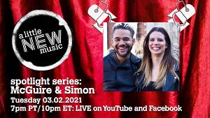 THE SPOTLIGHT SERIES to Spotlight McGuire & Simon, March 2  Image