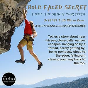 Echo Theater Company Presents BOLD FACED SECRET Monthly Storytelling Series 