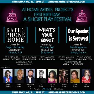 At Home Artists Project Presents FIRST BIRTHDAY: A Short Play Festival Image