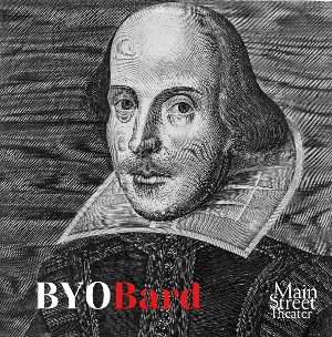 BYOBard is Back at Main Street Theater Image