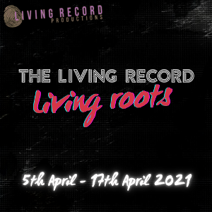 Digital Theatre and Arts Micro Festival LIVING ROOTS Announced  Image