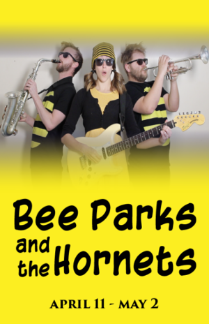 Penobscot Theatre Company Announces BEE PARKS & THE HORNETS 