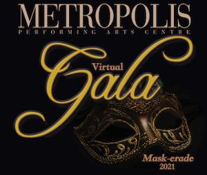 Metropolis Presents Annual Fundraiser VIRTUAL GALA: MASK-ERADE Image