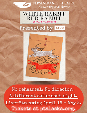 WHITE RABBIT RED RABBIT To Live-Stream From Perseverance Theatre Image