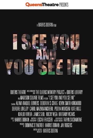 I SEE YOU AND YOU SEE ME Premieres Thursday at Queens Theatre Image