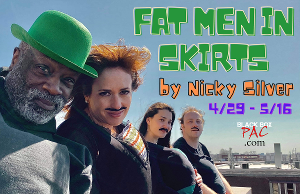 Nicky Silver's FAT MEN IN SKIRTS Announced at Black Box Performing Arts Center Image