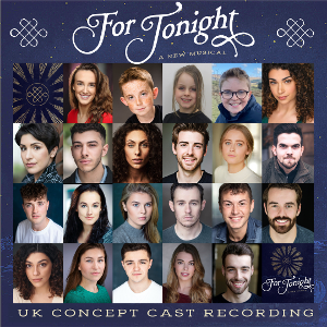 Casting Announced For Concept Album of New Musical FOR TONIGHT Image