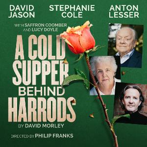 David Jason, Stephanie Cole and Anton Lesser Will Lead Reading of A COLD SUPPER BEHIND HARRODS at the Oxford Playhouse 