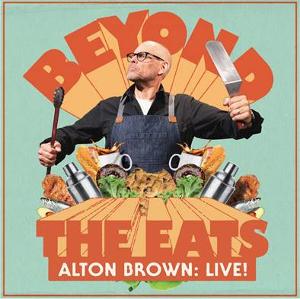 ALTON BROWN: LIVE! BEYOND THE EATS Comes to the Fox Next March  Image