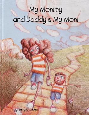 Author Sergio Liden Pays Tribute To Single Moms With New Book 