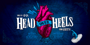 HEAD OVER HEELS to Get Australian Premiere This August Image