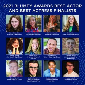 Blumenthal Performing Arts Announces The 2021 Blumey Awards Best Actor And Best Actress Finalists 
