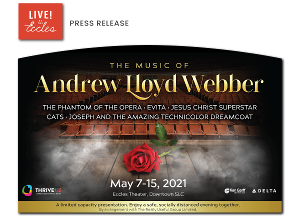 THE MUSIC OF ANDREW LLOYD WEBBER Additional Tickets On Sale at Eccles Center 
