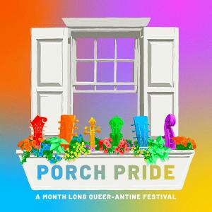 Bluegrass Pride Announces PORCH PRIDE: A Month-Long Queer-antine Festival Image