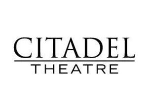 Citadel Theatre To Return In Fall With A Four-Show 2021-22 Season Image