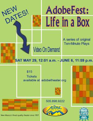 The Adobe Theater's ADOBEFEST: LIFE IN A BOX Streaming Dates Postponed Image