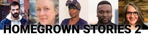 Pittsburgh Playhouse & City Theatre Present HOMEGROWN STORIES Image