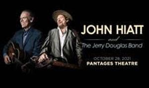 Tickets For John Hiatt And Jerry Douglas at Pantages Theatre On Sale Friday  Image