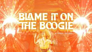MTH Theater To Present BLAME IT ON THE BOOGIE: A DISCO INFERNO 