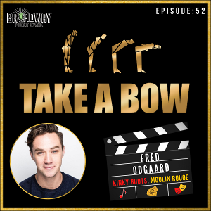 Fred Odgaard Joins This Week's Episode Of TAKE A BOW  Image