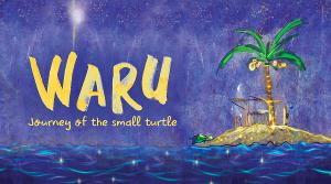 Bangarra Will Present its First Ever Dedicated Children's Show, WARU - JOURNEY OF THE SMALL TURTLE 