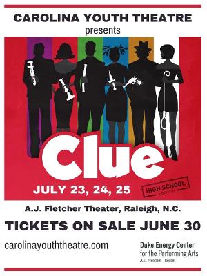 Carolina Youth Theatre Will Return To The Stage This Summer With CLUE 