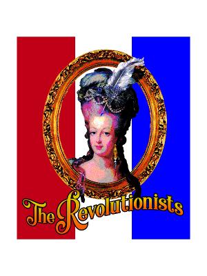 THE REVOLUTIONISTS to be Presented by The Human Race Theatre 