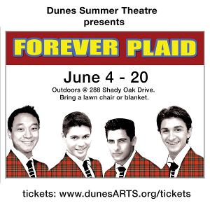 FOREVER PLAID Opens at  Dunes Summer Theatre This Week Image