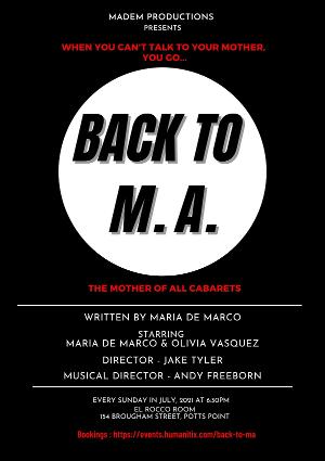 BACK TO M.A. Will Be Performed at El Rocco Room in July 
