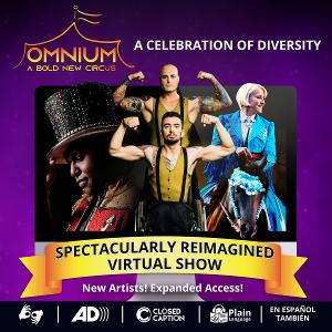 OMNIUM CIRCUS Will Launch a Reimagined New Virtual Show June 9 Image