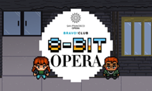 San Francisco Opera's BRAVO! Club Explores Opera In PianoFight's 8-BIT WORLD, June 10  Image