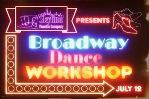 Skyline Theatre Company's Broadway Dance Workshop For Teenagers Now Accepting Registrations 
