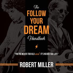 Robert Miller's “Follow Your Dream Handbook” to Be Released This August 3  Image