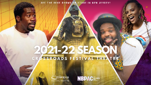Crossroads Theatre Company Announces 2021-2022 Season 