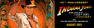 RAIDERS OF THE LOST ARK IN CONCERT Comes to Melbourne and Sydney This August Image