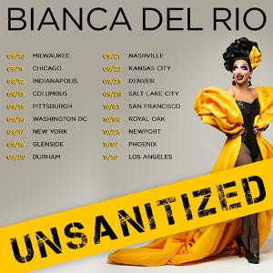 Bianca Del Rio Adds More Shows To UNSANITIZED Comedy Tour This Fall Image