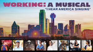 Outdoor Musical WORKING At Dallas Theater Center Honors Essential Workers 