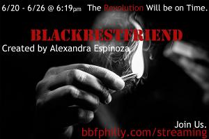 BLACKBESTFRIEND: All Black Femme Team Of Theatre Revolutionaries Bring Juneteenth Celebration 